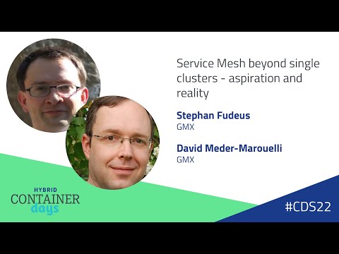 Service Mesh beyond single clusters - Stephan Fudeus & David Meder-Marouelli, GMX, Web.de & mail.com