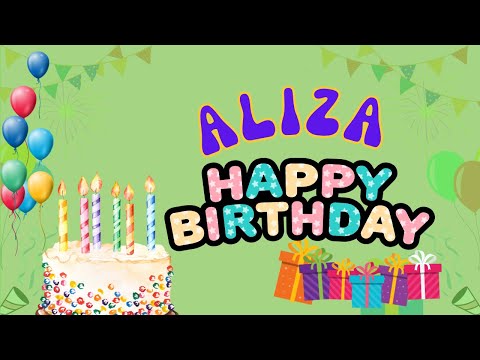 Happy Birthday Aliza, Birthday of Aliza, Best Birthday Wishes