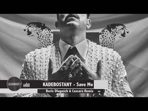 Kadebostany - Save Me (Boris Dlugosch & Cassara Remix)
