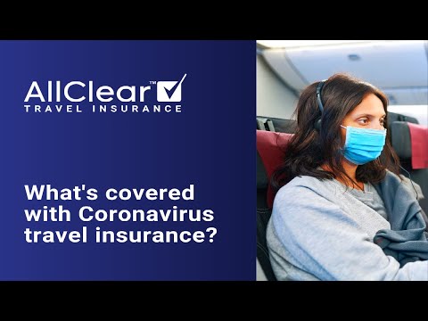 What's covered with coronavirus travel insurance?...