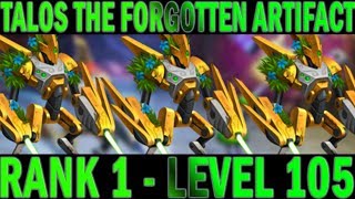 Monster Legends | Talos the Forgotten Artifact | Level 1 to 100 | RANK 1 | Level 1 to 105