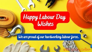 Happy Labour Day 2022 | Labour Day Wishes | Labour Day Status | International Labour Day 2022
