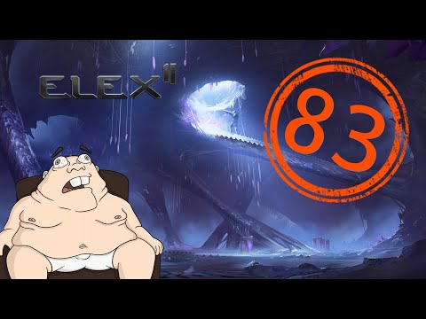 Let's Play - ELEX II - Story - Folge 83 - Deutsch / German Gameplay