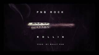 Pnb Rock - Rollin