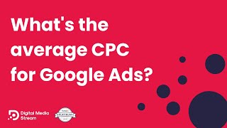 What's the average CPC for Google Ads?