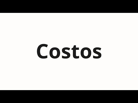 How to pronounce Costos