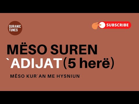 Sure Adijat - 5 herë - Mëso Kur'an me Hysniun