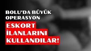 ESKORT SİTELERİ ÜZERİNDEN VATANDAŞI DOLANDIRDILAR