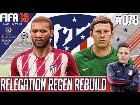 Fifa 18 Atletico Madrid Career Mode - Relegation Regen Rebuild - EP 78 - THATS GOING TO HURT!