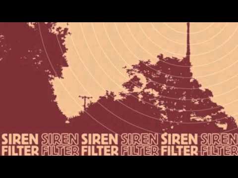Siren Filter - Life In Reverse Heroes And Saviours