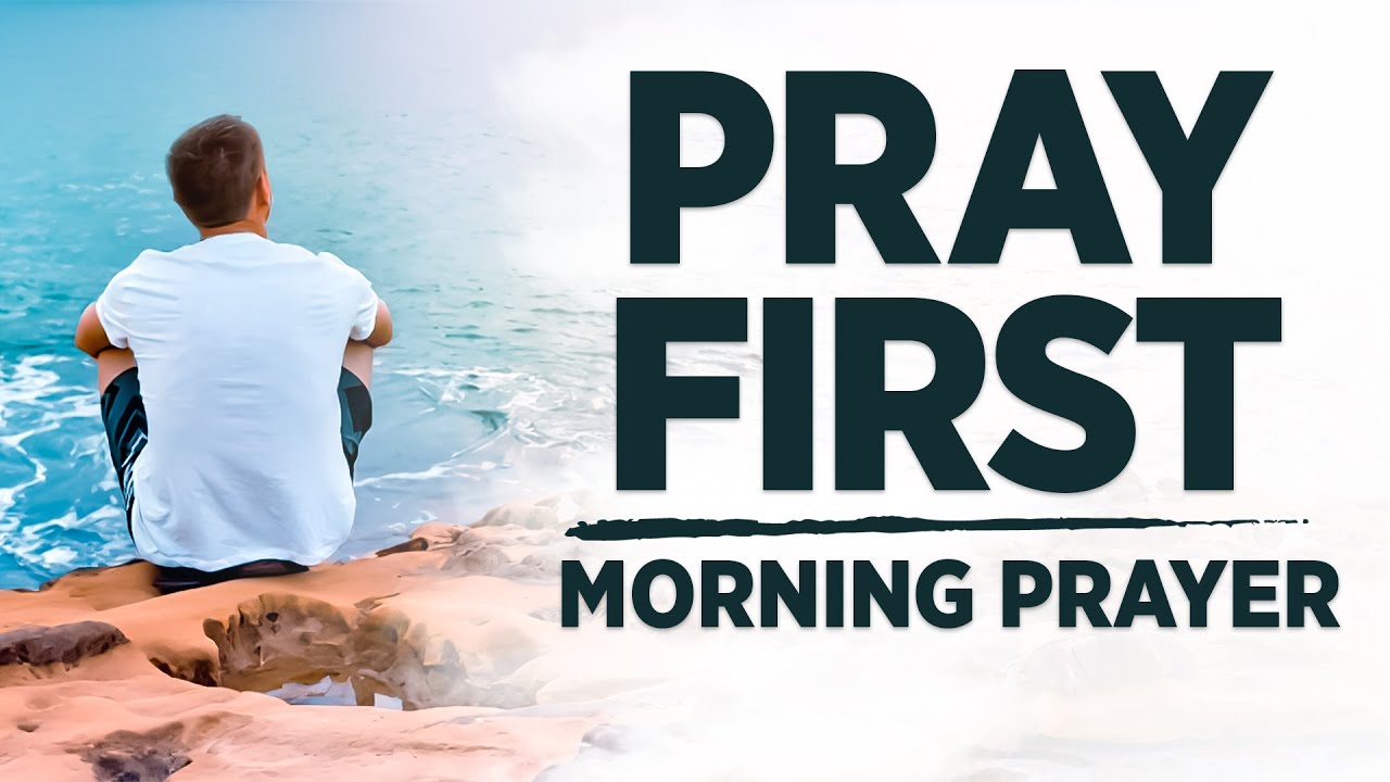 Get Rid Of The Distractions And Spend Time With God First | Blessed Morning Prayer To Start Your Day