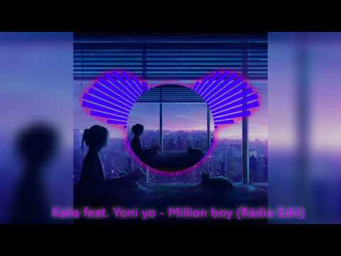 Kalia feat. Yoni Yo - Million Boy (Radio Edit)