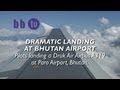 BHUTAN, dramatic landing at Paro airport. - YouTube