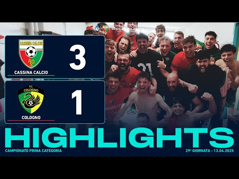 Cassina Calcio - Cologno 3-1 | Gol & Highlights | Prima Categoria 2024/25