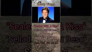 Download lagu Bobby Vinton 'Sealed With A Kiss'😘💌 Subtítulos Inglés y Español #clasicrock #sadmusic #goldenmusic🙏🏾 mp3