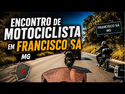 ENCONTRO DE MOTOCICLISTA EM FRANCISCO SÁ MG.