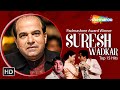 Best Of Suresh Wadkar Bollywood Hindi Songs Collection Non Stop Video Jukebox