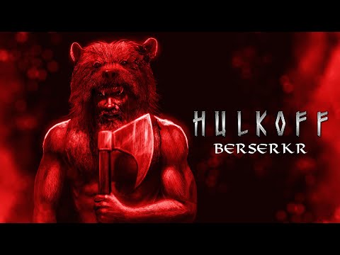 Hulkoff - Berserkr (Lyric Video)