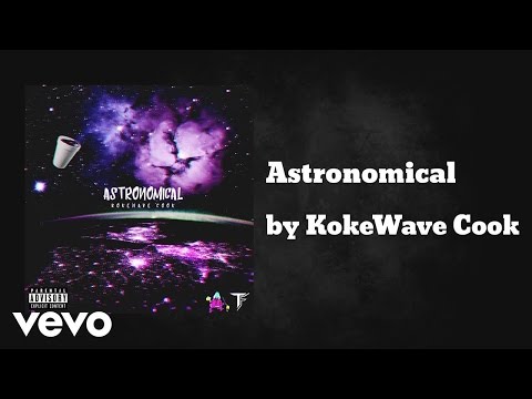 KokeWave Cook - Astronomical (AUDIO)