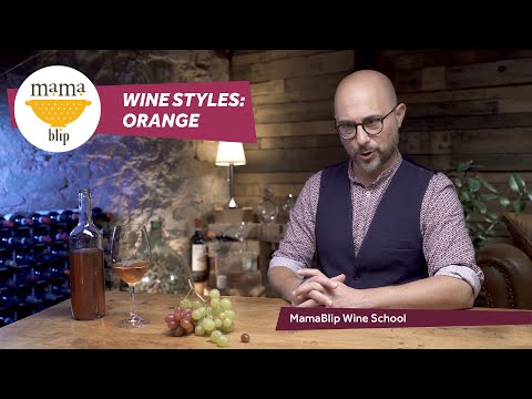 How to taste Wine  | Wine styles: Orange Wine