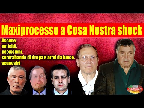 Maxiprocesso shock | Accuse a Cosa Nostra: Omicidi, droga, armi e sequestri