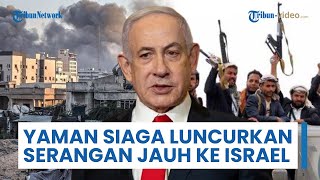 Rangkuman Perang Timur Tengah: Yaman Siaga Luncurkan Serangan Jauh ke Israel jika Agresi Berlanjut