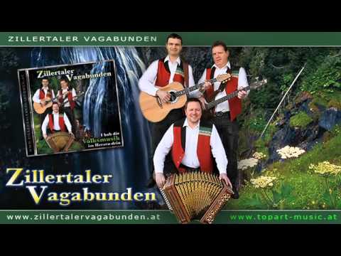 Zillertaler Vagabunden - Tirol hey i hab di gern
