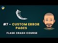 Flask Python Crash Course 7 Custom 404 Error Pages In Flask
