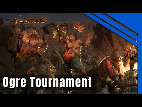 Playing the Ogre Open #1 Tournament | Warhammer 2