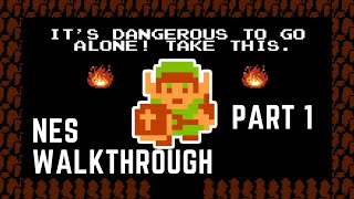 The Legend of Zelda (NES) Walkthrough!  Part 1