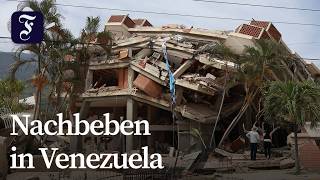 Venezuela: Nachbeben erschwert die Rettungsarbeiten