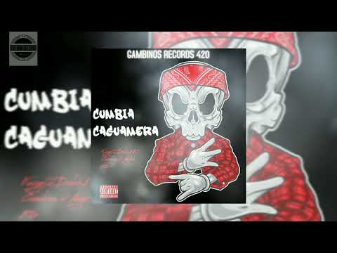 Cumbia Caguamera (GambinosRecords420)    KaryGL.J,Doble,El Gambino.