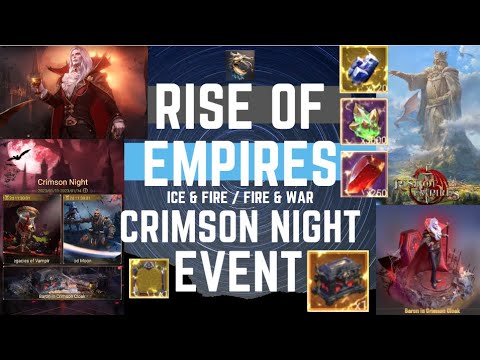 Crimson Night Event - Rise of Empires Ice & Fire