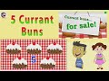 5 Currant Buns Song With Lyrics Popular Songs In English For Kids