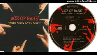 Ace Of Base – Never Gonna Say I&#39;m Sorry - Maxi-Single - 1996