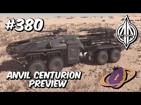 Star Citizen #380 🚀 Anvil Centurion - Preview [4k60FPS]