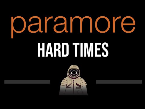 Paramore • Hard Times (CC) (Upgraded Video) 🎤 [Karaoke] [Instrumental Lyrics]