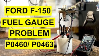 Ford F-150 Fuel Gauge Not Working- Codes P0460/ P0463 - Erratic Fuel Gauge
