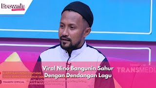 Download lagu Viral Nino Bangunin Sahur Dengan Dendangan Lagu | BROWNIS (03/04/24) P1 mp3