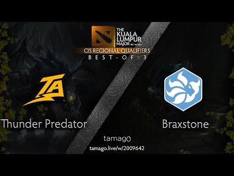 Thunder Predator vs Braxstone Game 1 (Bo3) | The Kuala Lumpur Major Regional Qualifiers