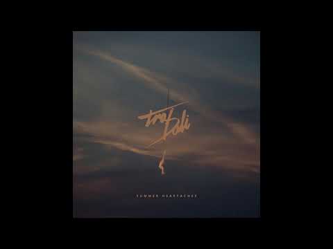 TrajDali - Summer Heartaches