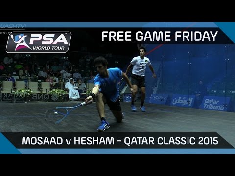 Squash: Free Game Friday - Mosaad v Hesham - Qatar Classic 2015