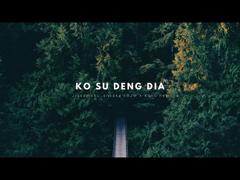 Jlasamahu_ansaka ❌ BJW ❌ Koko'Rey - KO SU DENG DIA (Official Audio)