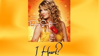 Taylor Swift - I Heart? (Audio Official)