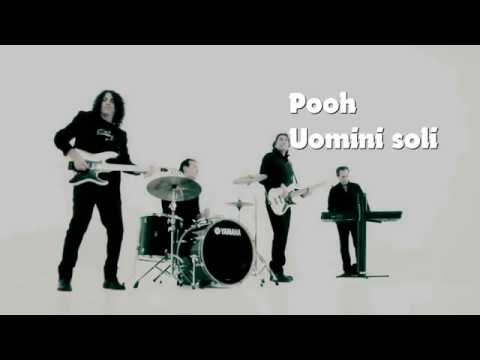 Pooh Uomini soli con testo video Mario Ferraro