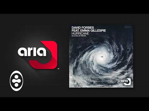 David Forbes Feat. Emma Gillespie - Hurricane (Elucidus Remix) | Tranceportal