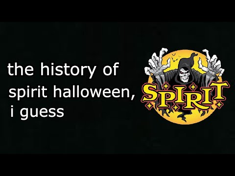 the entire history of spirit halloween, i guess