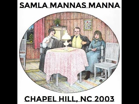 Samla Mammas Manna  - Chapel Hill (30th August 2003)