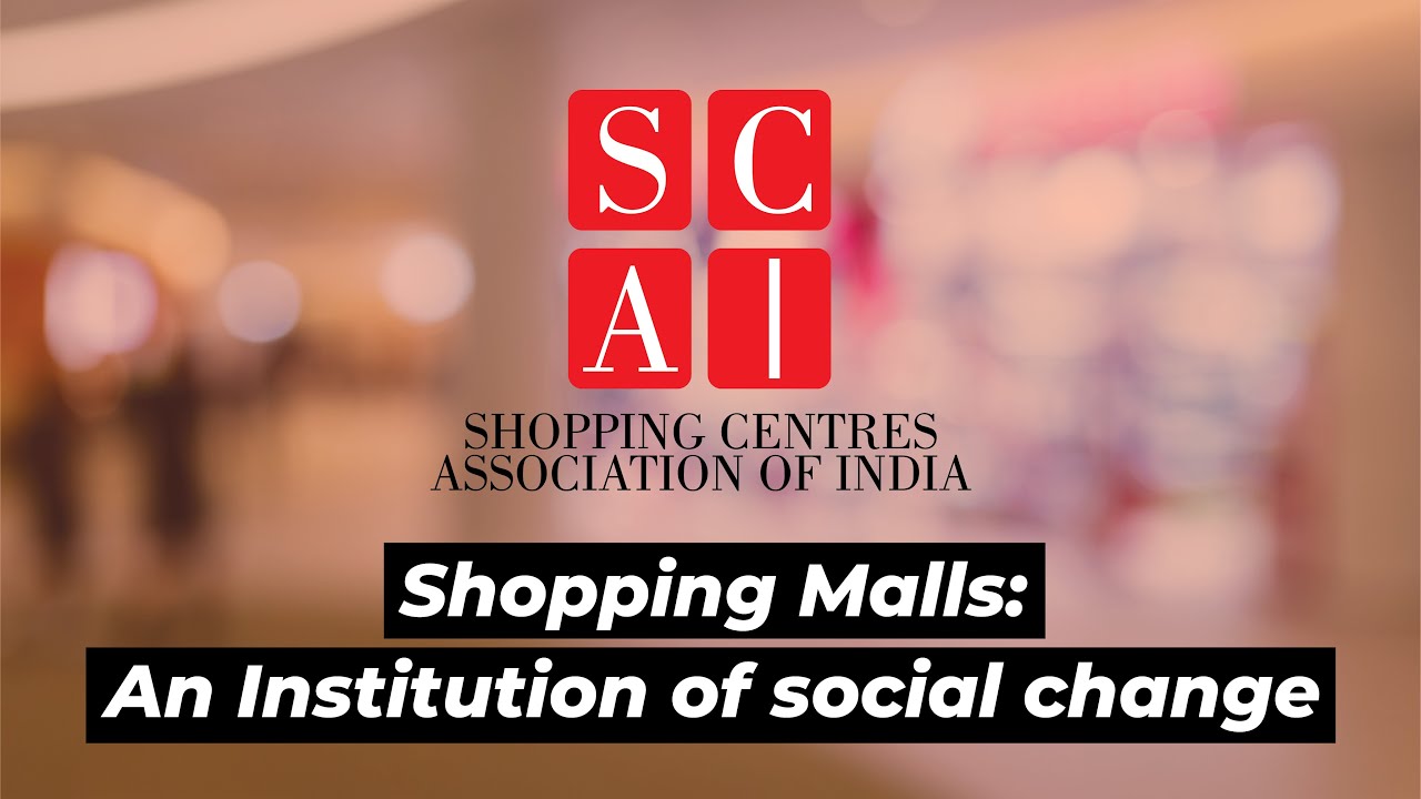 Shopping Malls -an Institution of social change