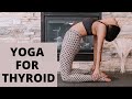 Yoga For THYROID Yoga Flow To Regulate Thyroid Hormone Control Thyroid At Home